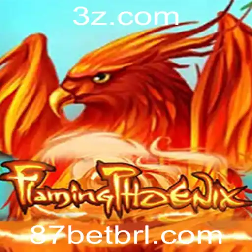 FlamingPhoenix: Um Mergulho no Mundo do Jogo 87bet